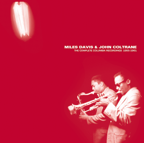 Miles Davis & John Coltrane – The Complete Columbia Recordings 1955–1961 · Box Set 6CD