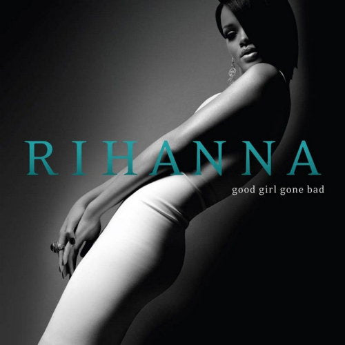 Rihanna – Good Girl Gone Bad · Vinilo Negro 180 g 2LP