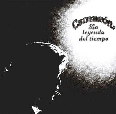 Camarón – La Leyenda del Tiempo, Vinilo LP