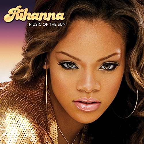 Rihanna – Music of the Sun · Vinilo Negro 180 g 2LP