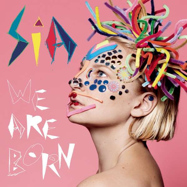 Sia – We Are Born · Vinilo Negro 180 g LP