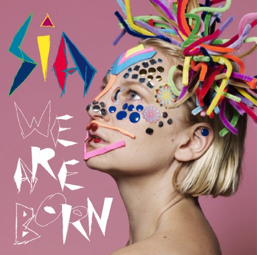 Sia – We Are Born · CD